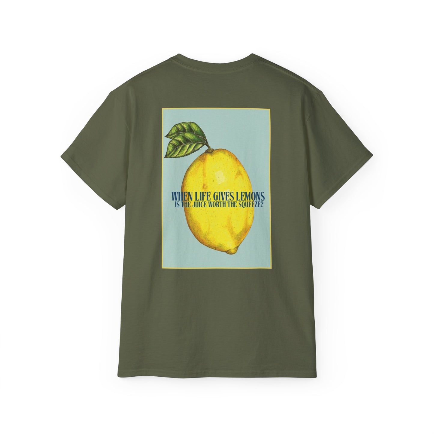 Lemon Graphic Tee | Unisex Cotton Tee | Life gives you lemons, Is it worth the Squeeze